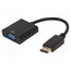 A-DPM-VGAF-02 Converter; D-Sub 15pin HD socket,DisplayPort plug; 0.15m; black V1H4jV4HdZmtNaRdSyakb2yX8KJ4t6mX8ekXteruKcA