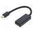 A-MDPM-DPF4K-01 Adapter; DisplayPort socket,mini DisplayPort plug; 0.15m; black iy_13TgkOABdgga0lqd341qYEGNBcTS9Jk41R83L0QU